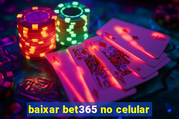 baixar bet365 no celular